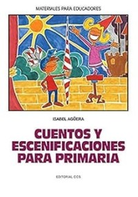 Image of Cuentos y escenificaciones para primaria
