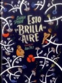 Image of Esto que brilla en el aire